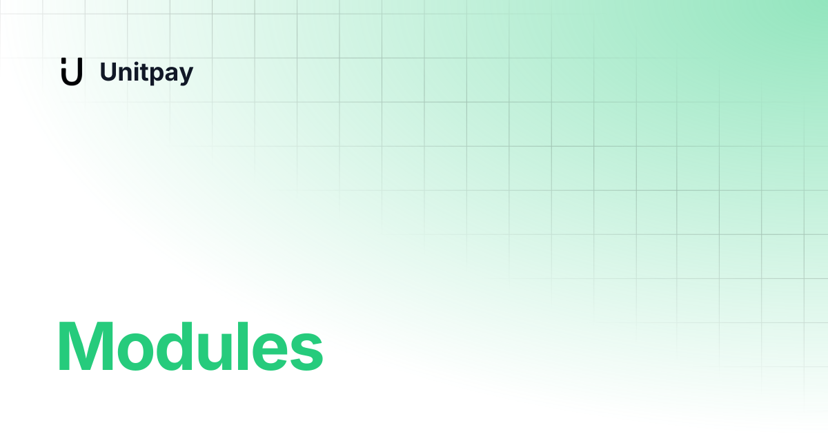 Modules | Unitpay